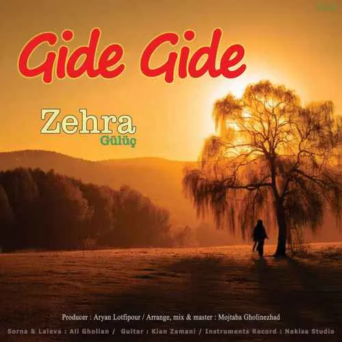 دانلود آهنگ گیده گیده از زهرا گولوچ